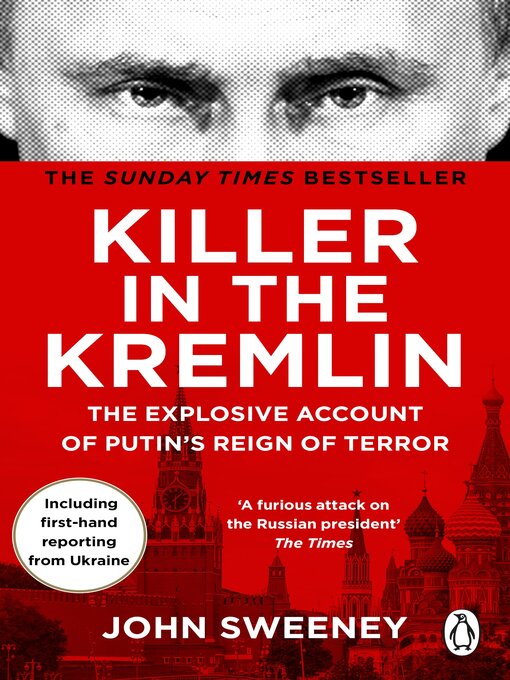 Title details for Killer in the Kremlin by John Sweeney - Available